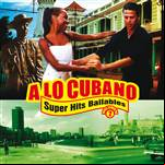 A Lo Cubano - Superhits Bailables Vol. 2