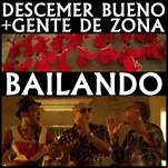 Bailando (Tener Contigo) ft. Gente de Zona